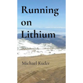 Running on Lithium - Hardcover