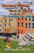 Cicadas, Wings of War and Peace: The Seventeen-Year Reign - Paperback