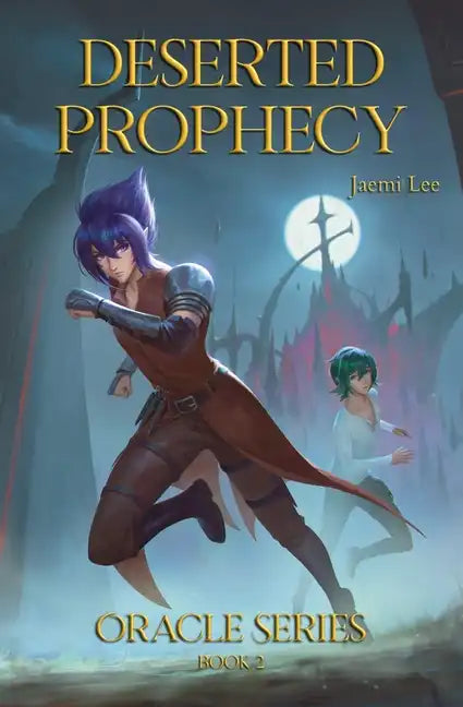 Deserted Prophecy - Paperback