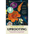 Uprooting: From the Caribbean to the Countryside - Finding Home in an English Garden - Paperback
