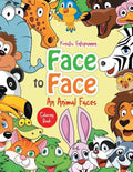 Face to Face--An Animal Faces Coloring Book - Paperback