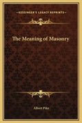 The Meaning of Masonry - Hardcover