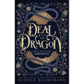 Deal with the Dragon: A Beauty and the Beast retelling / Dragon Shifter Romantasy - Paperback