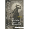 The Christian's Secret of a Happy Life (Sea Harp Timeless series) - Paperback
