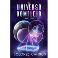 EL UNIVERSO COMPLEJO Libro dos - Paperback
