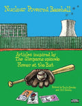 Nuclear Powered Baseball: Articles Inspired by The Simpsons episode "Homer At the Bat" - Paperback