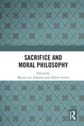 Sacrifice and Moral Philosophy - Paperback
