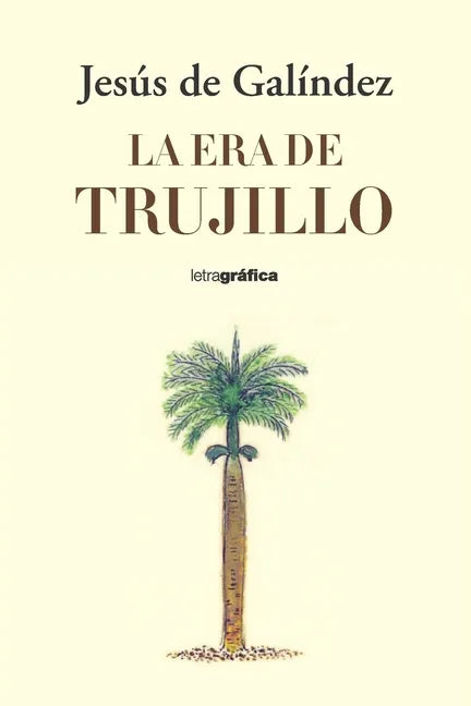 La Era de Trujillo - Paperback