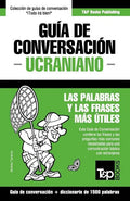 Guía de Conversación Español-Ucraniano y diccionario conciso de 1500 palabras - Paperback