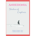 Anhedonia: Shadows of Emptiness - Paperback