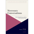 Necessary Conversations: Understanding Racism as a Barrier to Achieving Health Equity - Paperback