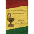 The Silence of Your Name: The Afterlife of a Suicide - Paperback