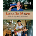 Less Is More: Join the Low-Waste Movement - Hardcover