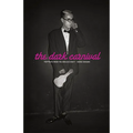 The Dark Carnival: Portraits from the Endless Night - Hardcover