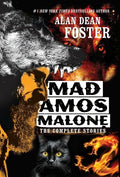 Mad Amos Malone: The Complete Stories - Hardcover