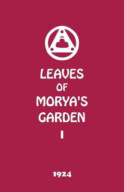 Leaves of Morya's Garden I: The Call - Paperback