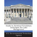 Guide to Aeration/Circulation Techniques for Lake Management - Paperback