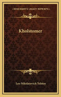 Kholstomer - Hardcover
