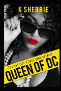 Queen of D.C: It's Not Just A Boys Game Anymore - Paperback