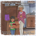 Mia and Her Magic Metal Bowl - Paperback
