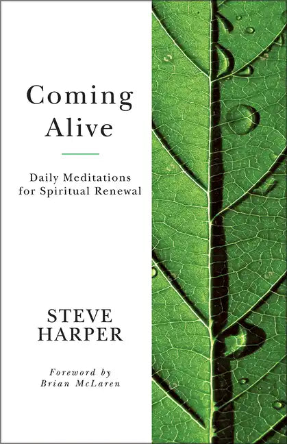 Coming Alive: Daily Meditations for Spiritual Renewal - Paperback