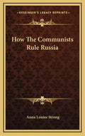 How The Communists Rule Russia - Hardcover
