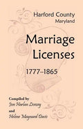 Harford County, Maryland Marriage Licenses, 1777-1865 - Paperback