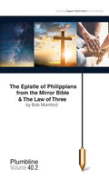 The Epistle of Philippians & The Law of Three - Paperback