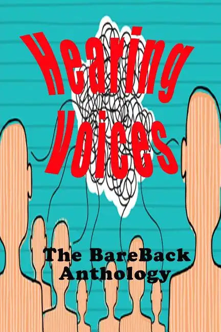 Hearing Voices: The BareBack Anthology - Paperback