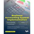 Business Accounting System Implementation (English Edition) - Paperback