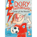 Dory Fantasmagory: Center of the Universe - Hardcover