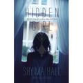 Hidden Girl: The True Story of a Modern-Day Child Slave - Paperback