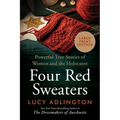 Four Red Sweaters: Powerful True Stories of Women and the Holocaust - Paperback