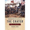 Remembering the Battle of the Crater: War as Murder - Paperback