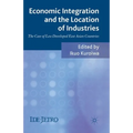 Economic Integration and the Location of Industries: The Case of Less Developed East Asian Countries - Paperback