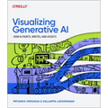 Visualizing Generative AI: How AI Paints, Writes, and Assists - Paperback