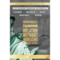 Covidconomics: Taming Inflation Without Increasing the Interest Rates - Paperback