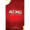 Along Came Tsakani - Paperback