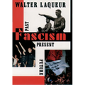 Fascism: Past, Present, Future - Paperback