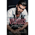 Vicious Seduction - Hardcover