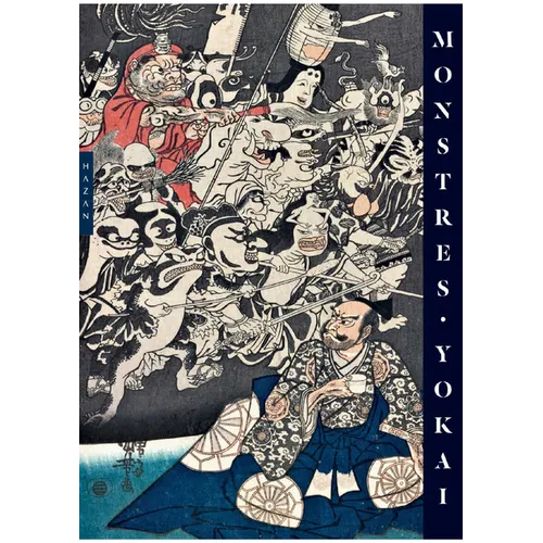 Yokai Monsters: By the Great Masters of Japanese Woodblock Printing - Hardcover