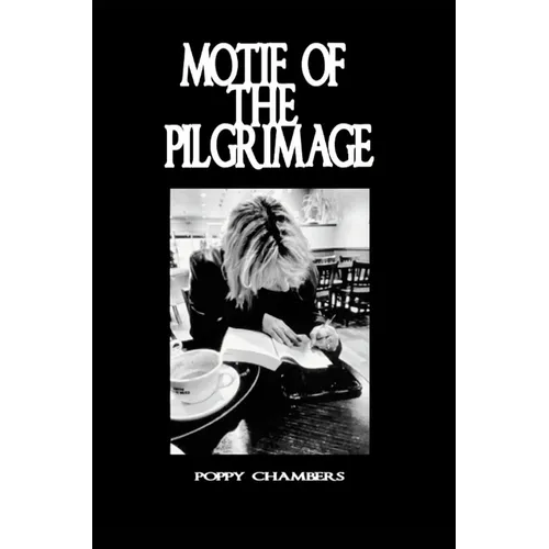 Motif Of The Pilgrimage - Hardcover