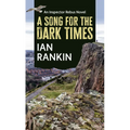 A Song for the Dark Times - Library Binding