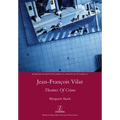 Jean-François Vilar: Theatres Of Crime - Paperback