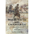Where Youth and Laughter Go: The Tahquamenon Country and World War I - Paperback