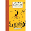 Jenny and the Cat Club: A Collection of Favorite Stories about Jenny Linsky - Hardcover