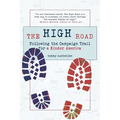 The High Road: Following the Campaign Trail for a Kinder America - Paperback
