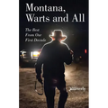 Montana, Warts and All - Paperback