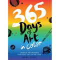 365 Days of Art in Color: Creative Art Prompts for Every Day of the Year - Paperback