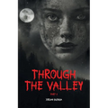 Through the Valley Part 2 - Paperback